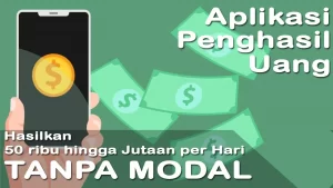 Aplikasi Penghasil Uang 50 Ribu per hari