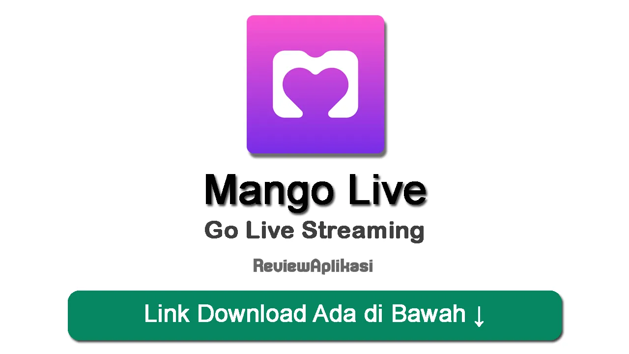 Download Aplikasi Mango Live